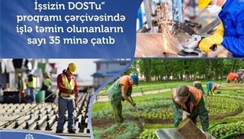 issizin-dostu-proqrami-cercivesinde-isle-temin-olunanlarin-sayi-35-mine-catib